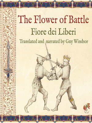 cover image of The Flower of Battle, by Fiore dei Liberi
